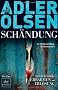 Sch�ndung: Der zweite Fall f�r Carl M�rck, Sonderdezernat Q Thriller: Der zweite Fall f�r Carl M�rck, Sonderdezernat Q - Thriller