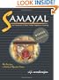 Samayal: The Pleasures of South Indian Vegetarian Cooking (Winner Gourmand World Cookbook Award)