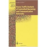 Heavy Traffic Analysis of Controlled Queueing and Communications Networks book cover