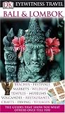 Bali and Lombok (Eyewitness Travel Guide)