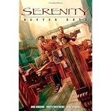 Serenity, Vol. 2: Better Days ~ Joss Whedon