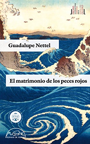 El matrimonio de los peces rojos (Voces / Literatura nº 185) (Spanish Edition)