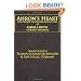 Ahron's Heart: The Prayers, Teachings and Letters of Ahrele Roth, a Hasidic Reformer