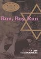 Run, Boy, Run (Mildred L Batchelder Honor Book (Awards))