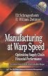 Manufacturing at Warp Speed: Optimizing Supply Chain Financial Performance (The CRC Press Series on Constraints Management)