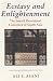 Ecstasy and Enlightenment: The Ismaili Devotional Literature of South Asia (Ismaili Heritage Series)