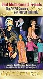 Paul McCartney & Friends - The PETA Concert for Party Animals [VHS]