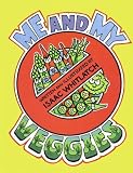 Me and My Veggies