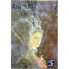 La Ballade de Pern. Autres mondes de Pern, tome 2 : L'Oeil du dragon