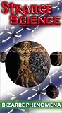 Strange Science: Bizarre Phenomena [VHS] [Import]