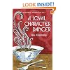 A Loyal Character Dancer