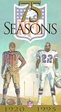  : 75 Seasons: 1920 to 1995 - The NFL's 75th Anniversary