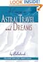 A Course in Astral Travel and Dreams