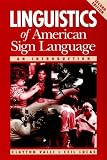Linguistics of American Sign Language: An Introduction