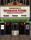 Introduction to Information Systems: Supporting and Transforming Business