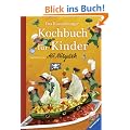 Das Ravensburger Kochbuch f�r Kinder