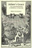 Adam's Grace: Fall and Redemption in Medieval Literature