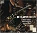 Suchen : Outlaw Country