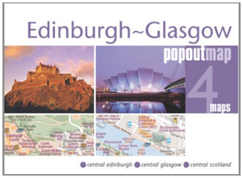 Edinburgh-Glasgow PopOut Map: pop-up city street map of Edinburgh and Glasgow city centers - folded pocket size travel map (PopOut Maps)