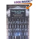 Click here to buy Worship and Theology in England: The Ecumenical Century, 1900-1965, Crisis and Creativity, 1965-Present (Worship and... by  Horton Davies.