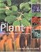 Book The Plant Selector: Choosing the Best Plants for Your Garden