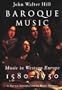 Baroque Music: Music in Western Europe, 1580-1750 (The Norton Introduction to Music History)