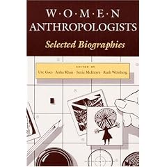 WOMEN ANTHROPOLOGISTS: Selected Biographies