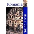 Blue Guide Romania, First Edition (Blue Guides)
