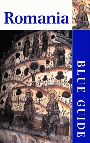 City Travel Guides Discounted  Books : Blue Guide Romania, First Edition (Blue Guides)