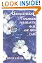 Aromatherapy Handbook for Beauty, Hair, and Skin Care