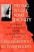 Trying to Get Some Dignity: Stories of Triumph over Childhood Abuse