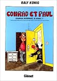 Conrad et Paul, tome 4 : Damna internat, si anal !