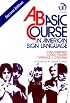 Basic Course in American Sign Language