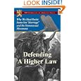 Defending a Higher Law: Why We Must Resist Same-Sex Marriage and the Homosexual Movement by TFP Committee on American Issues