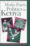 Multi-Party Politics In Kenya (Eastern African Studies)