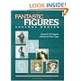 Fantastic Figures: Ideas and Techniques Using the New Clays