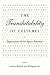 The Translatability of Cultures: Figurations of the Space Between (Irvine Studies in the Humanities)