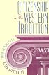 Citizenship in the Western Tradition: Plato to Rousseau
