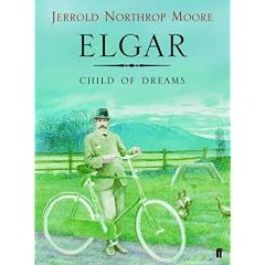 Elgar: Child of Dreams