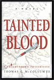 Tainted Blood: A Novel