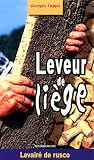 Revue Cheminements  / Leveur de liège