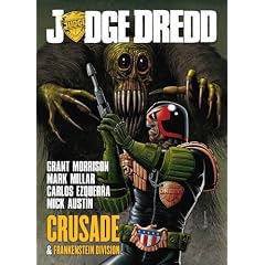 Judge Dredd: Crusade & Frankenstein Division