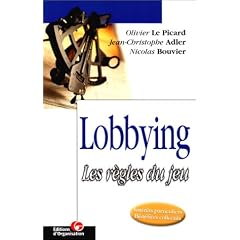 Le Lobbying. Les R�gles du jeu