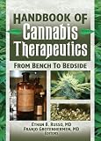 Handbook of Cannabis Therapeutics: From Bench to Bedside (Haworth Series in Integrative Healing)