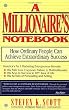 Millionaire's Notebook: How Ordinary People Can Achieve Extraordinary Success