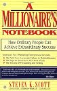 Millionaire's Notebook: How Ordinary People Can Achieve Extroardinary Success