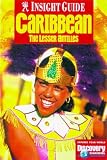 Caribbean: the Lesser Antilles Insight Guide (Insight Guides) 