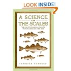 Click here to buy A Science on the Scales: The Rise of Canadian Atlantic Fisheries Biology, 1898-1939 by  Jennifer M. Hubbard.