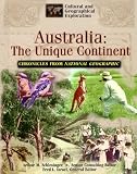 Australia: The Unique Continent (Cultural and Geographical Exploration)