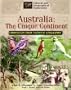 Australia: The Unique Continent (Cultural and Geographical Exploration)